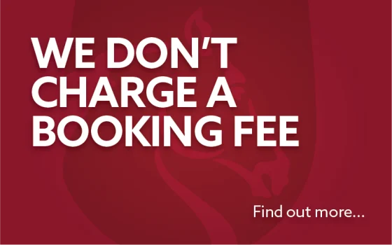 We don't charge a booking fee!